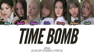 HIGHTLIGHT MEDLEY izna quotTIME BOMBquot English Lyrics Color Coded Lyrics [upl. by Tila]