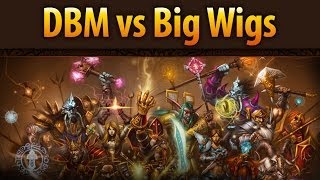 Рейдовые аддоны DBM vs Big Wigs [upl. by Ettenhoj]