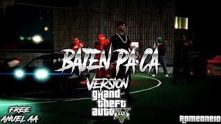 Bajen Pa Ca Version GTA  Anuel AA x Noriel x Bryant Myers GTA V GTA ONLINE [upl. by Htidirem]