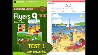 FLYERS 9 FULL TEST 1 WITH ANSWER KEYS [upl. by Ahsenrat]