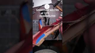 Goodyear welted vs Handwelted… shoes shoegazing [upl. by Ylrehc]