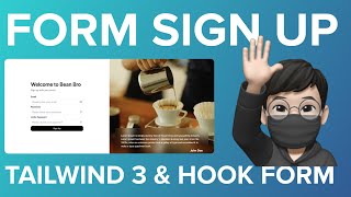 MEMBUAT FORM SIGN UP  TAILWIND CSS 3 REACT HOOK FORM amp NEXT JS [upl. by Eitisahc]