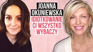 Czy to jest miłość Czy to jest idiotkowanie Czyli Joanna Okuniewska W MOIM STYLU  Magda Mołek [upl. by Ledarf974]