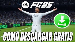 Como Descargar e Instalar FIFA 25 GRATIS para PC [upl. by Idroj]