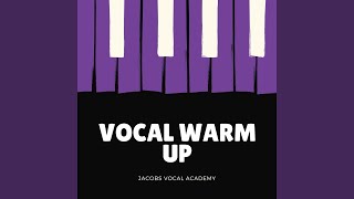 Vocal Warm Up [upl. by Zeeba]