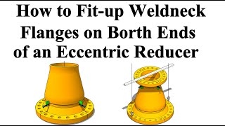 WELD NECK FLANGE FIT UP ON BOTH ENDS OF A CONCENTRIC REDUCER [upl. by Brigg417]