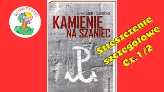 Streszczenie szczegółowe lektury Kamienie na szaniec Cz 1 [upl. by Adolphus]