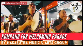 KOMPANG for Welcoming Parade By Nakasutra Music amp Arts Group [upl. by Sarajane]