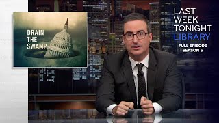 S5 E29 Drain the Swamp Midterms amp Jeff Sessions Last Week Tonight with John Oliver [upl. by Eilyr]