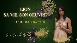 Signe astrologique  Le Lion sa vie son œuvre [upl. by Tunk664]