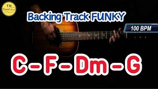 Funky Backing Track C Major C F Dm G  TN Guitar Backing Track [upl. by Sheedy]