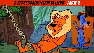 Braccobaldo Episodio 2 parte 2 Braccobaldo cuor di leone [upl. by Herring]