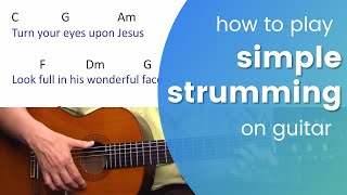 Which strings to play for chords  easiest guitar strumming beginners  Turn your eyes upon Jesus [upl. by Tiphani]