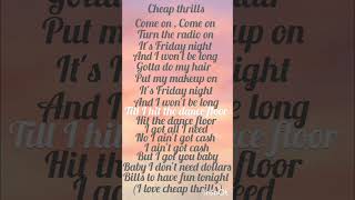 Cheap thrills lyrics ❤️❤️MusicandLyricssb3sz songlyricsCheapThrills [upl. by Lered]