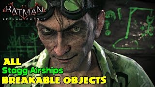 Batman Arkham Knight ★ All Breakable Objects ★ Stagg Airships Location Guide [upl. by Shumway]