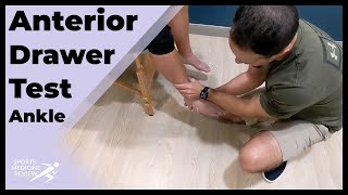 Anterior Drawer Test for the Ankle for Lateral Ankle Sprain [upl. by Ayekat23]