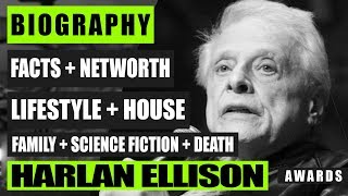 Harlan Ellison Biography  Family  Net Worth  Wife  House  Awards and More [upl. by Ellenid]