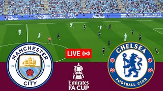 LIVE Manchester City vs Chelsea FA Cup 202324 Full match  Video game simulation [upl. by Yspyg]