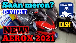 AEROX 2021 CASH OR INSTALLMENT SAAN MERON  MotoJoeTV [upl. by Etnovahs]