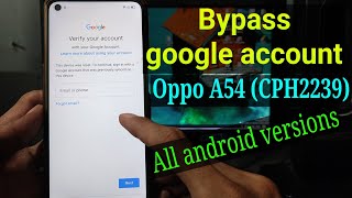 FRP Bypass Oppo A54 CPH2239  Oppo A54 Google account bypass [upl. by Eekaz]