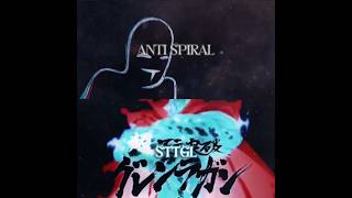 Anti Spiral vs STTGL [upl. by Choo]