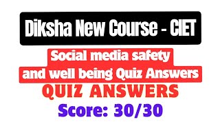 Diksha New Course  Social Media Safety and Well Being Quiz Answers socialmediasafety [upl. by Armitage]