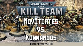 Novitiates vs Kommandos  Warhammer 40k Kill Team Battle Report  S1E10 [upl. by Parette]