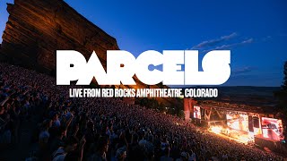 Parcels  Live from Red Rocks Colorado 17062024 [upl. by Anyk]