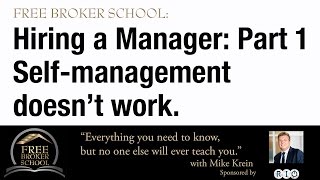 Free Broker School Hiring a Manager for your Real Estate Office Pt 1 [upl. by Locin394]