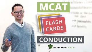 MCAT Flashcard Conduction [upl. by Ennaeus202]