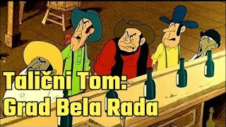 Talicni Tom Grad Bela Rada na Srpskom FULL HD Sinhronizovano na srpski  Crtani Film za Decu [upl. by Bradman]