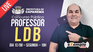 LIVE Concurso CAPANEMA  PROFESSOR  LDB  1208  19h [upl. by Ayrad]