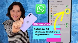 Aufgabe 43 Zugriffsrechte verwalten  was darf WhatsApp nutzen iPhone einfach erklärt [upl. by Othe]