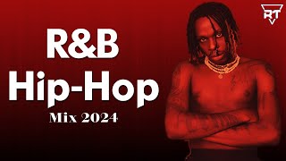 RnB Mix amp HipHop Mix 2024  Top RnB amp HipHop Music 2024 [upl. by Rotceh]