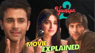 Yaariyan 2 Movie Explained  Reacto [upl. by Zobias914]