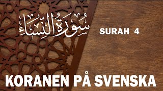 Uppläst Koran endast på svenska Kapitel 4 Kvinnor koranenpåsvenska koranensbudskap [upl. by Loni]