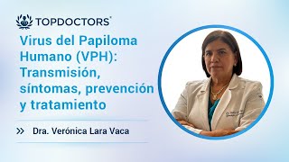 Virus del Papiloma Humano VPH Transmisión síntomas prevención y tratamiento [upl. by Myrta221]