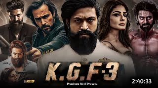 Kgf Chapter 3 Full Movie Hindi Dubbed 2024 Release Update  Yash New Movie  Raveena  Latest Movie [upl. by Morrill]