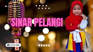 SINAR PELANGI  KHAULAH INARA PRA SEK BANDAR MAHARANI [upl. by Dnumsed]