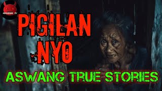 Pigilan Nyo  Aswang True Stories [upl. by Paul]