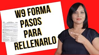 Como rellenar la forma W9 W9 Tax Form  Paso a Paso [upl. by Nnyltak]