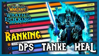 🔥 Los MEJORES DPS TANKE y HEAL de la WOTLK 🔥 RANKING 1º Semana ¿QUE CLASE ELEGIR [upl. by Chatterjee692]