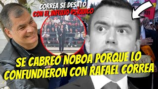 NOBOA SE C4BR3Ó PORQUE LO CONFUNDIERON CON RAFAEL CORREA [upl. by Tap]