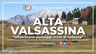 Alta Valsassina  Piccola Grande Italia [upl. by Tyrus]