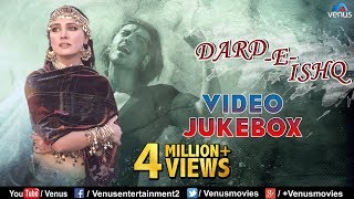 Dard E Ishq दर्द ई इश्क  HINDI SAD SONGS  Sentimental Songs Best Collection  Audio Jukebox [upl. by Ylesara628]