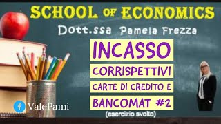 CORRISPETTIVI INCASSO CON BANCOMAT E CARTA DI CREDITO ESERCIZIO SVOLTO IN PARTITA DOPPIA [upl. by Ahseenat]