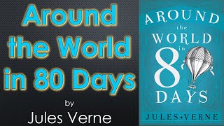 quotAround the World in 80 Daysquot by Jules Verne Chapter 16 [upl. by Eedahs]