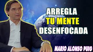 MARIO ALONSO PUIG MINDFULNESS 2023  ARREGLA TU MENTE DESENFOCADA [upl. by Ainoz]