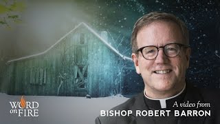 Bishop Barron on “The Shack” [upl. by Billen846]