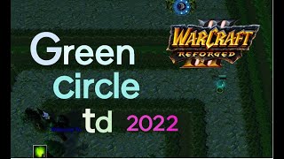 Green Circle TD 2022 1 [upl. by Gerrard707]